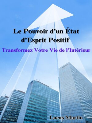 cover image of Le Pouvoir d'un État d'Esprit Positif